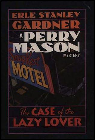 The Case of the Lazy Lover