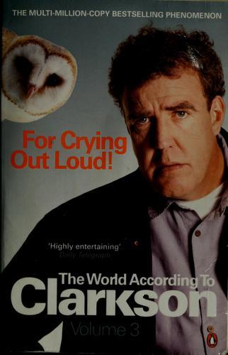 For Crying Out Loud!