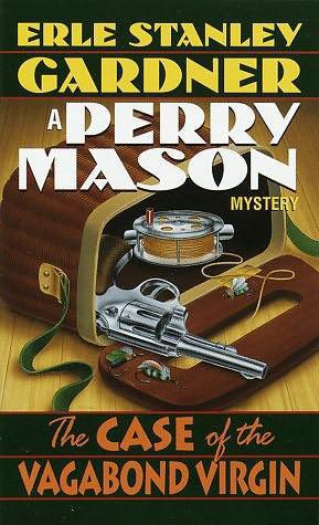 The Case of the Vagabond Virgin: A Perry Mason Mystery