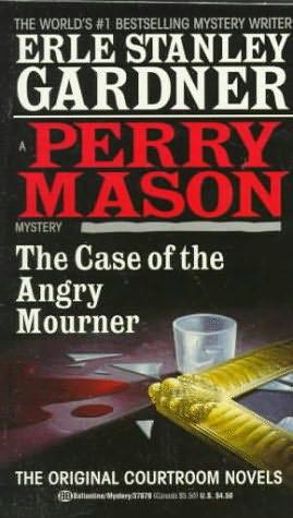 Case of the Angry Mourner