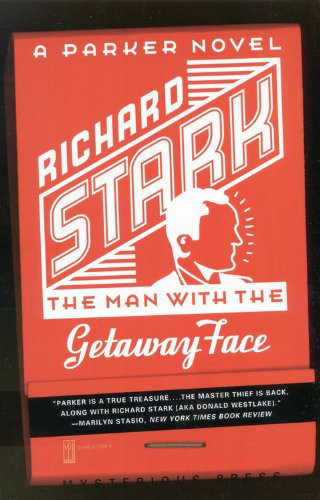 The Man With the Getaway Face