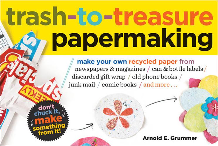 Trash-To-Treasure Papermaking