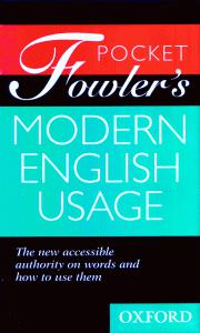 Pocket Fowler's Modern English Usage