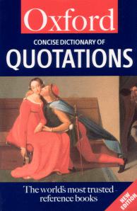 The Concise Oxford Dictionary of Quotations