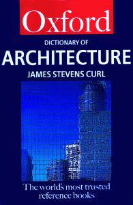 A Dictionary of Architecture