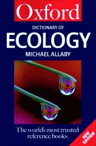 A Dictionary of Ecology