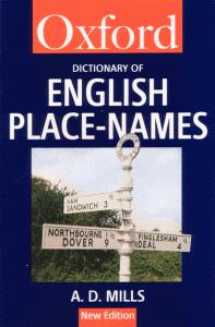 A Pronouncing Dictionary of English Place-Names: Including Standard Local and Archaic Variants