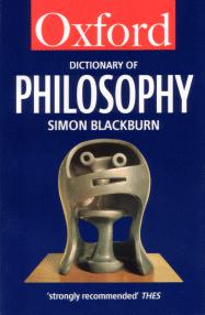 The Oxford Dictionary of Philosophy