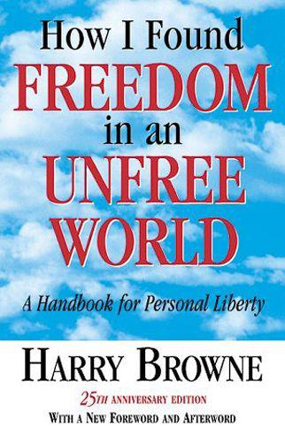 How I Found Freedom in an Unfree World