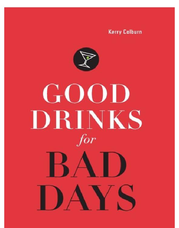 Good Drinks for Bad Days: Holiday Edition (Large Print 16pt)