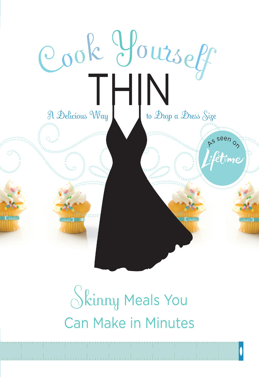 Cook Yourself Thin Faster