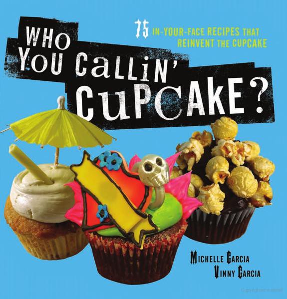 Who You Callin' Cupcake