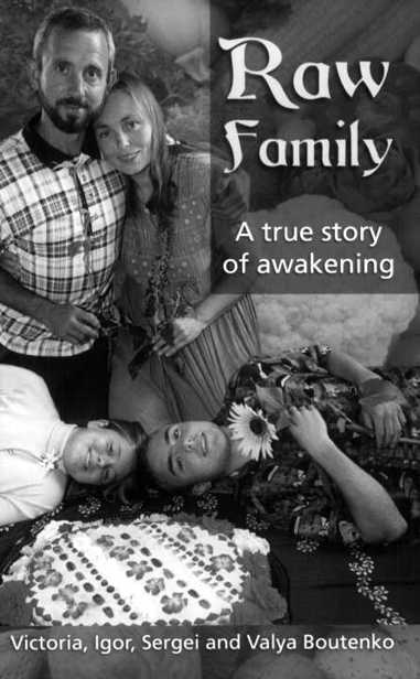 Raw Family: A True Story of Awakening