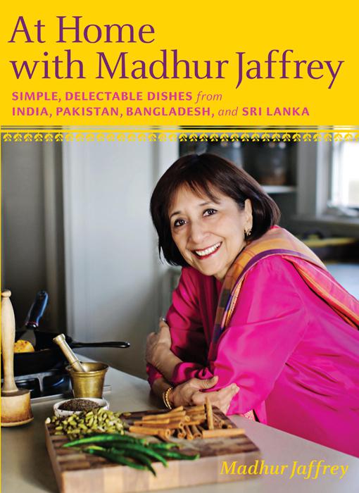 At Home: Dishes From India, Pakistan, Bangladesh, and Sri Lanka