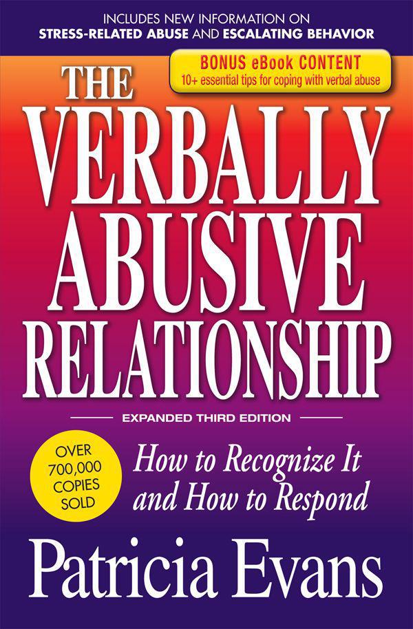 The Verbally Abusive Relationship - Special eBook Edition: How to Recognize It and How to Respond