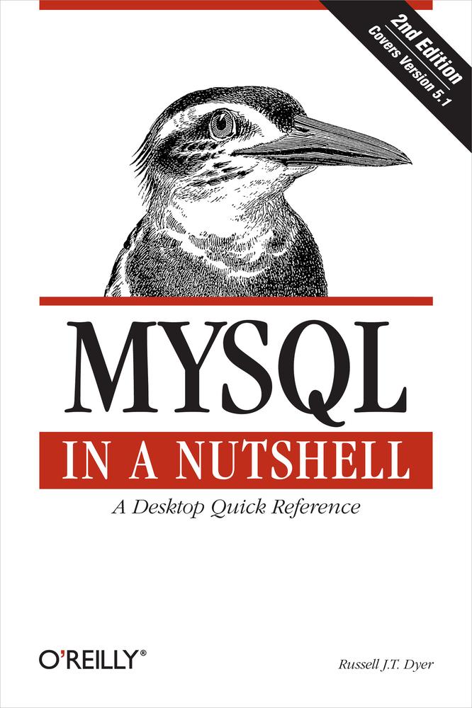 MySQL in a Nutshell, Second Edition