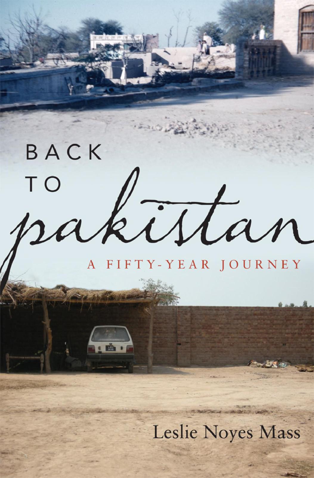 Back to Pakistan: A Fifty-Year Journey