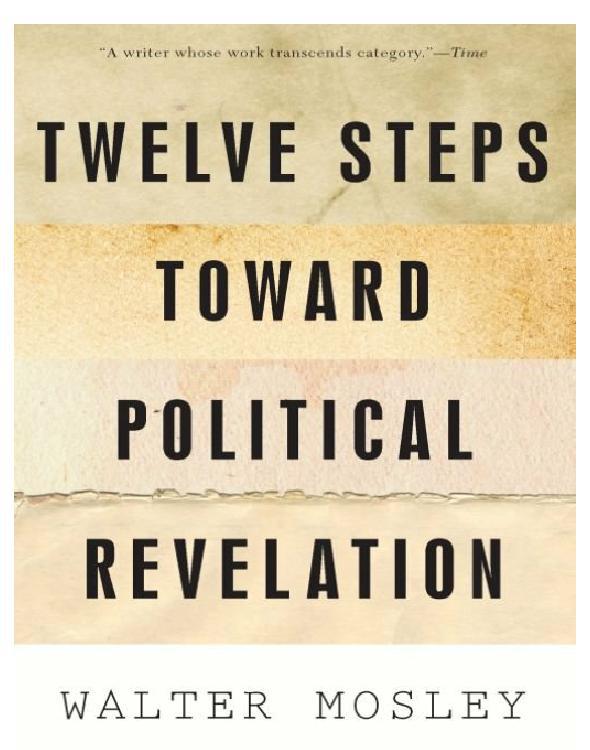 Twelve Steps Toward Political Revelation