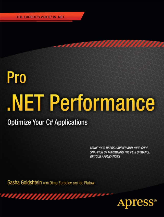 Pro .NET Performance: Optimize Your C# Applications