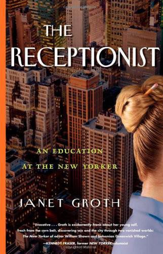 The Receptionist: An Education at the New Yorker
