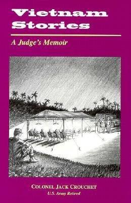 Vietnam Stories: A Judge's Memoir