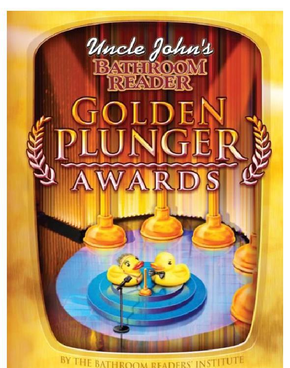 Uncle John's Bathroom Reader Golden Plunger Awards