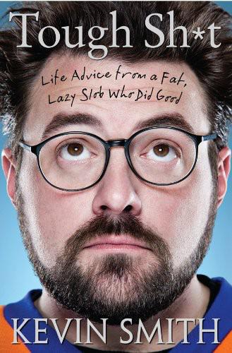 Tough Sh*t: Life Advice From a Fat, Lazy Slob Who Did Good