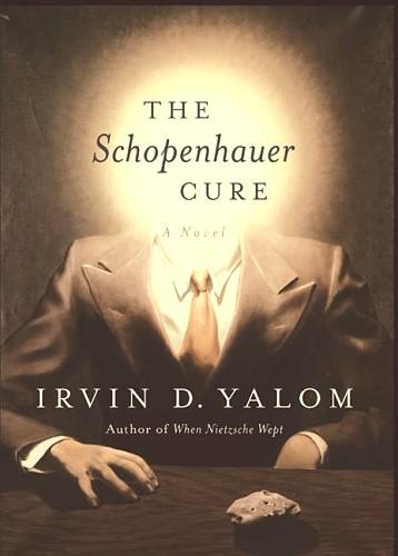 The Schopenhauer Cure: A Novel