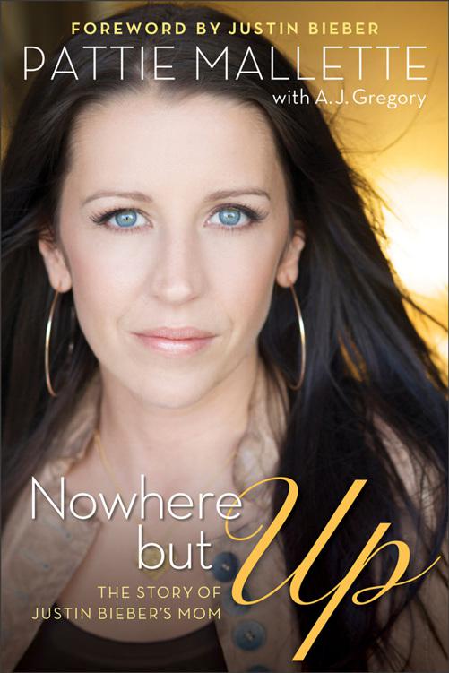 Nowhere but Up: The Story of Justin Bieber's Mom