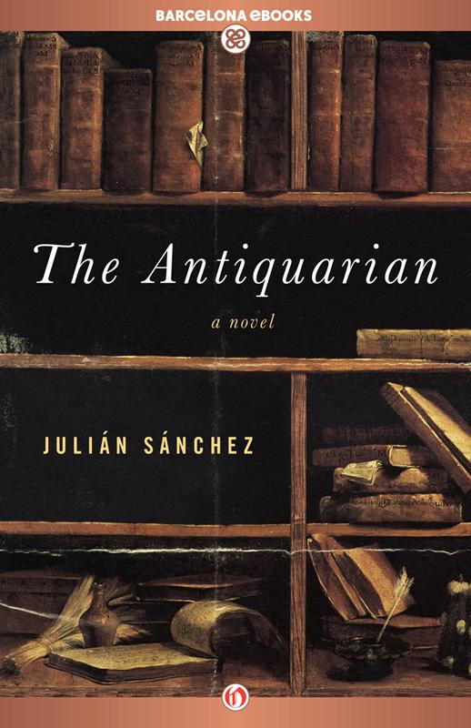 The Antiquarian: A Novel