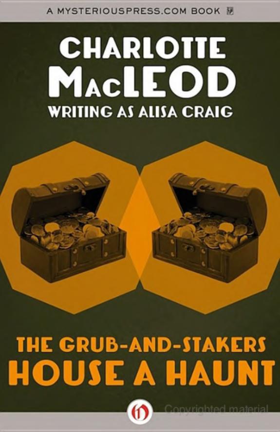 The Grub-And-Stakers House a Haunt