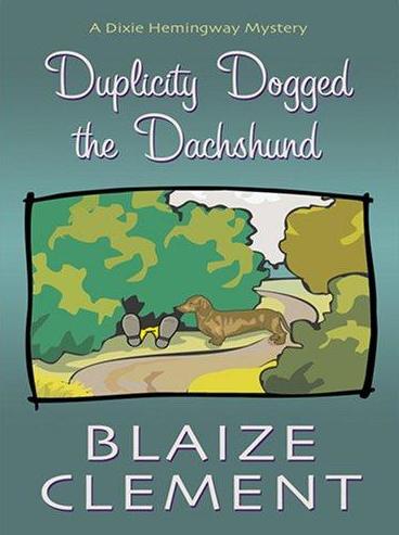 Duplicity Dogged the Dachshund