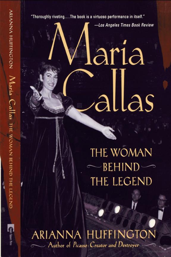 Maria Callas: The Woman Behind the Legend