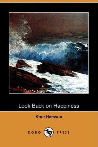Look Back on Happiness (Dodo Press)
