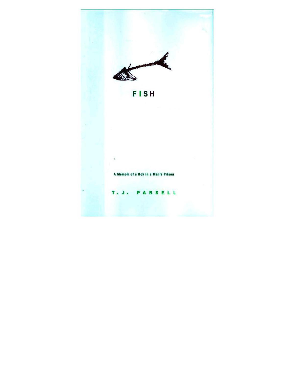 Fish: A Memoir of a Boy in Man's Prison