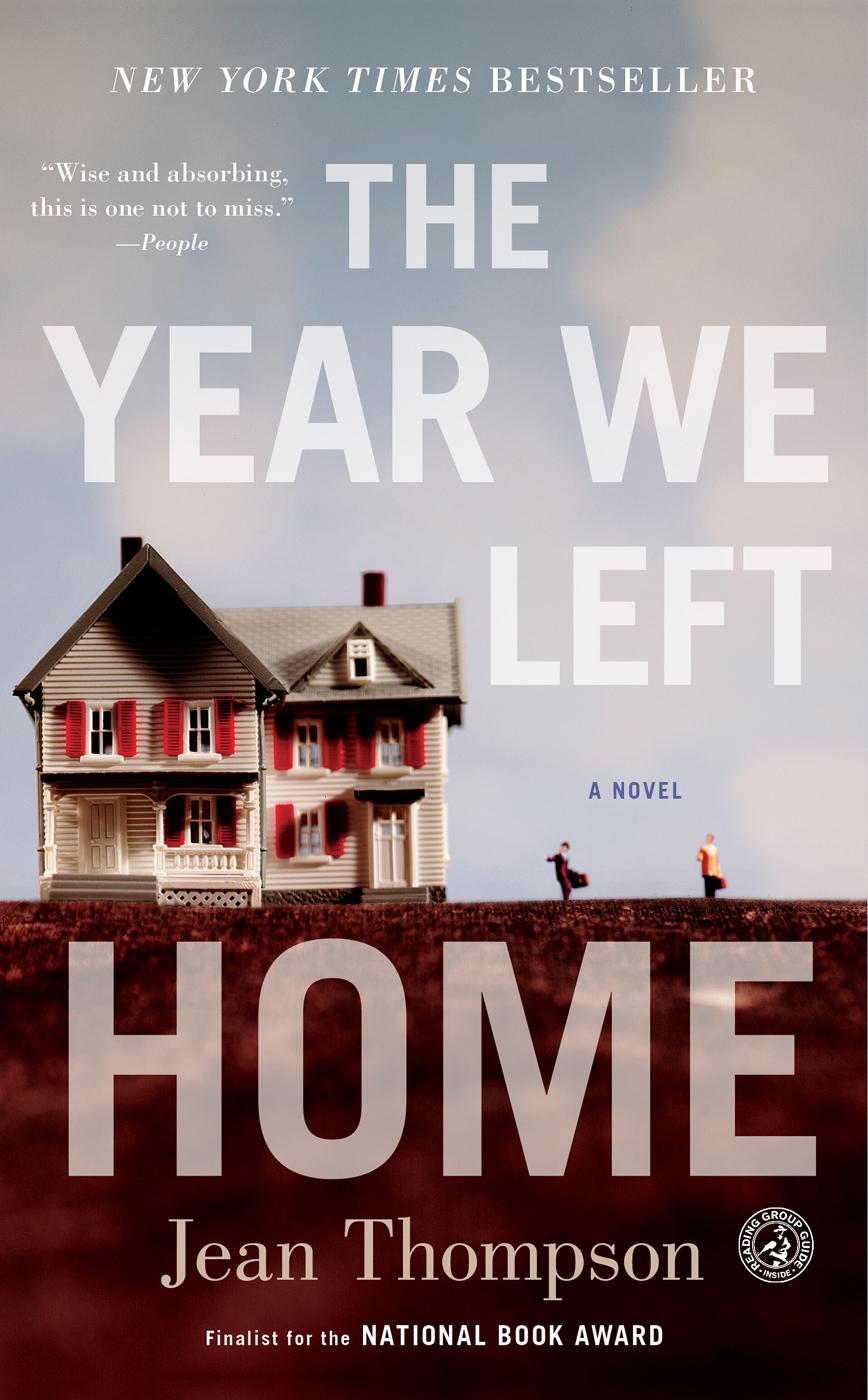The Year We Left Home: A Novel