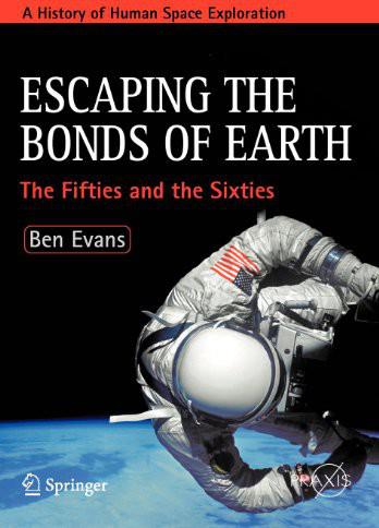 Escaping the Bonds of Earth: The Fifties and the Sixties