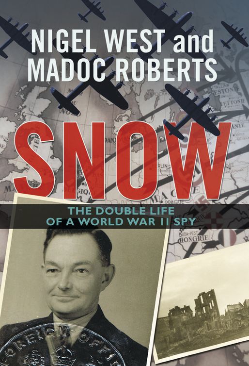 Snow: The Double Life of a World War II Spy
