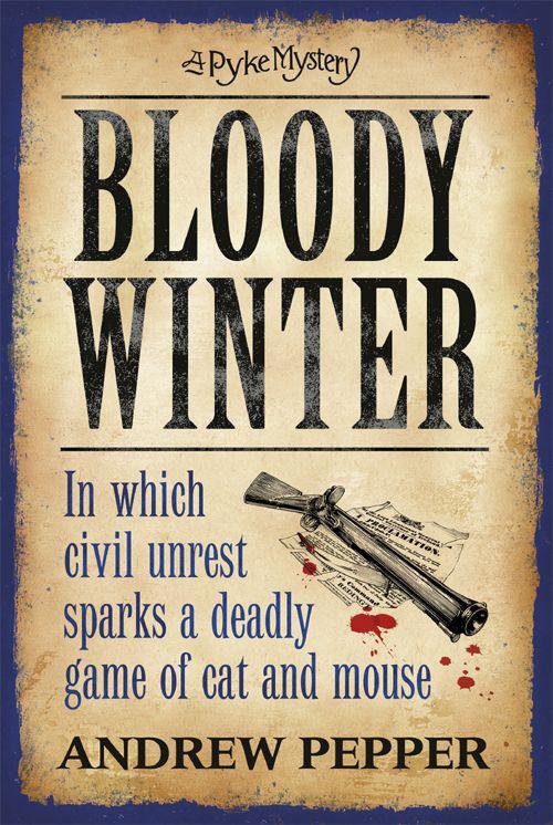 Bloody Winter: A Pyke Mystery
