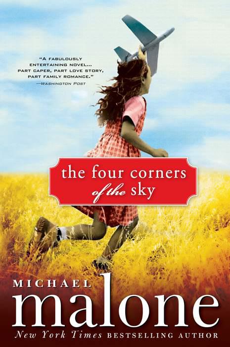 The Four Corners of the Sky: A Novel