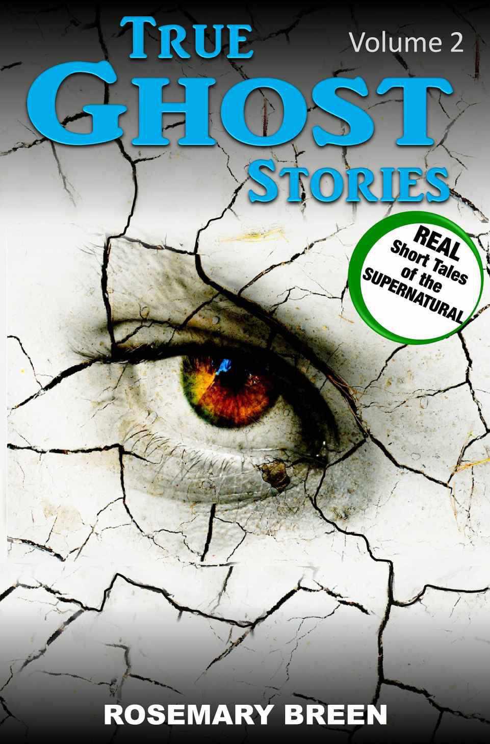 True Ghost Stories: Volume 2