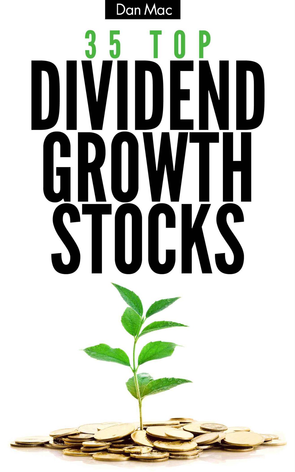 35 Top Dividend Growth Stocks