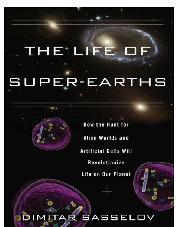 The Life of Super-Earths