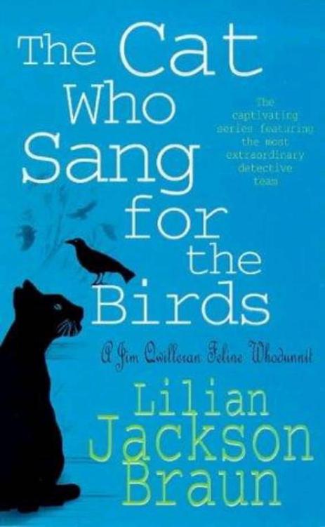 The Cat Who Sang for the Birds