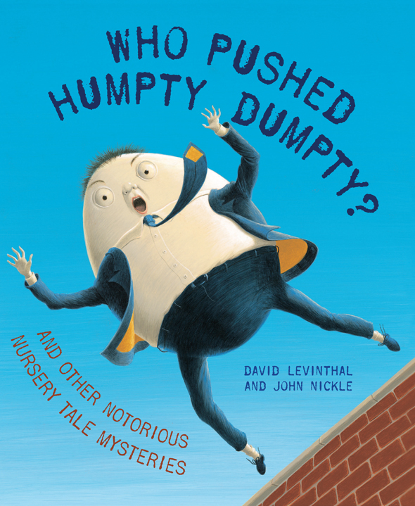 Who Pushed Humpty Dumpty?
