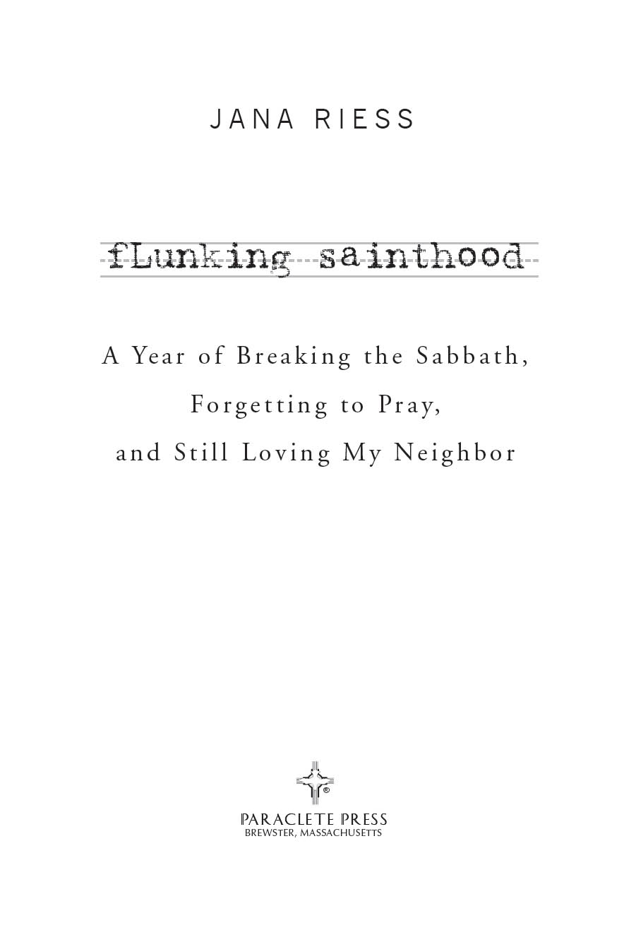 Flunking Sainthood