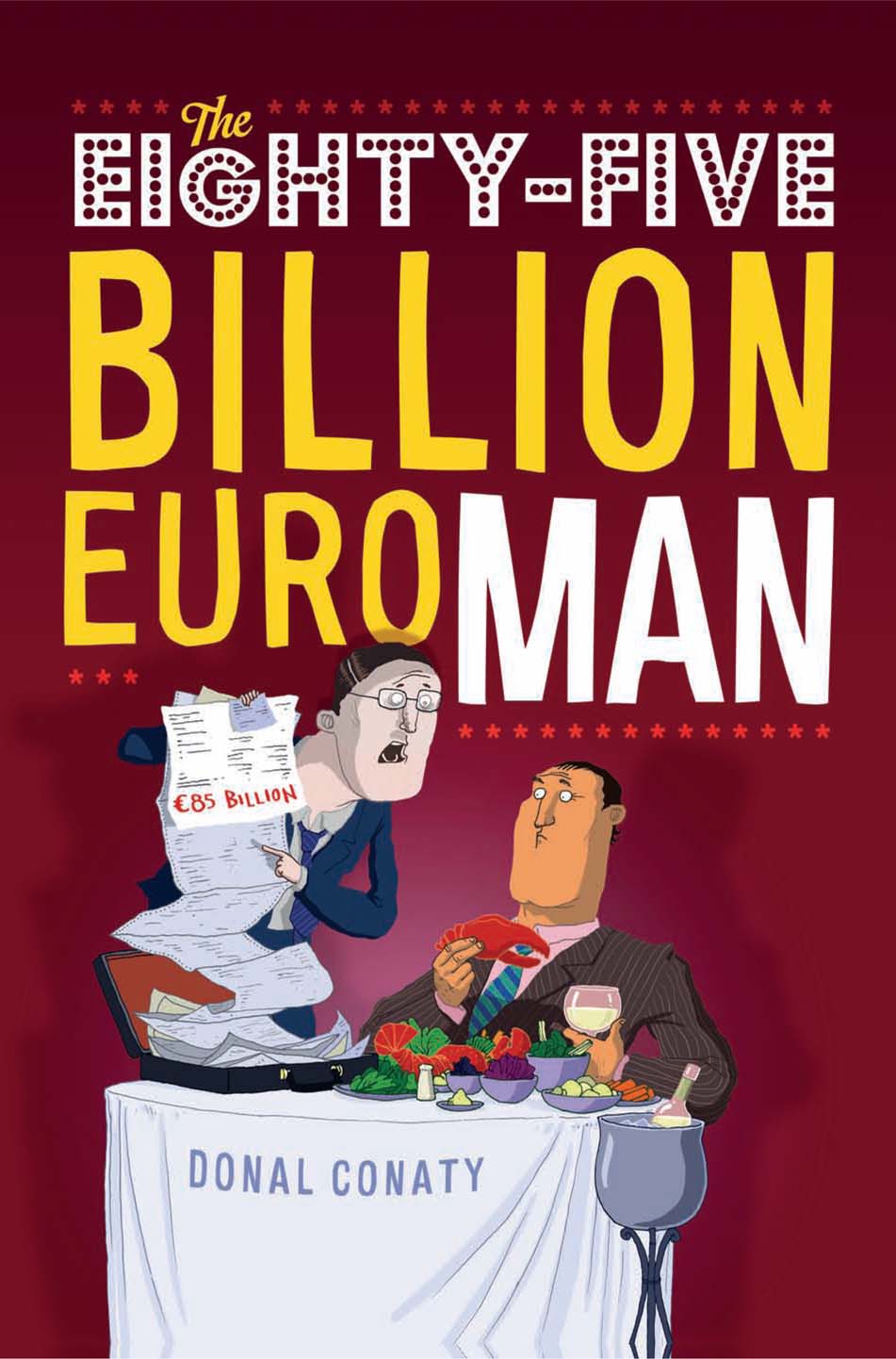 The Eighty-Five Billion Euro Man