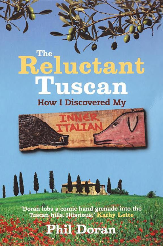 The Reluctant Tuscan