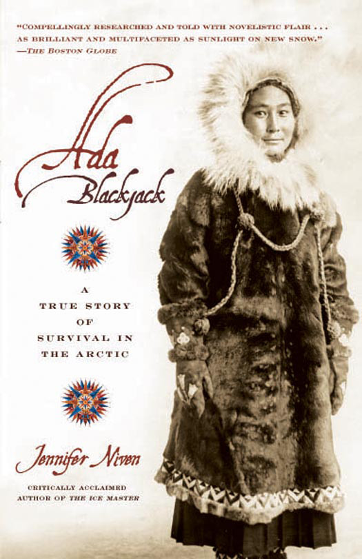 Ada Blackjack: A True Story of Survival in the Arctic