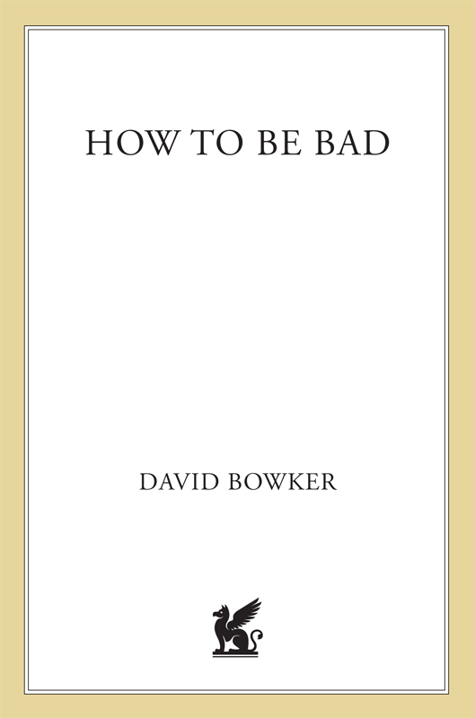 How to Be Bad